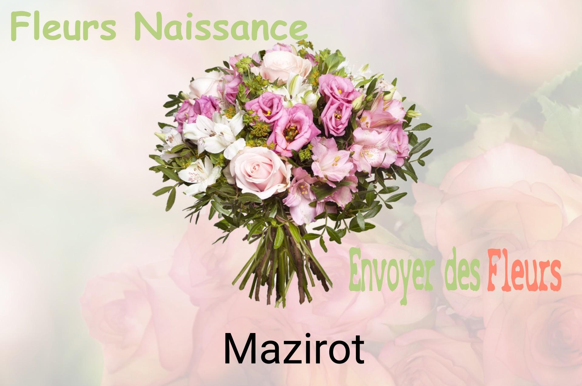 Bouquet de fleurs de naissance livré à Mazirot