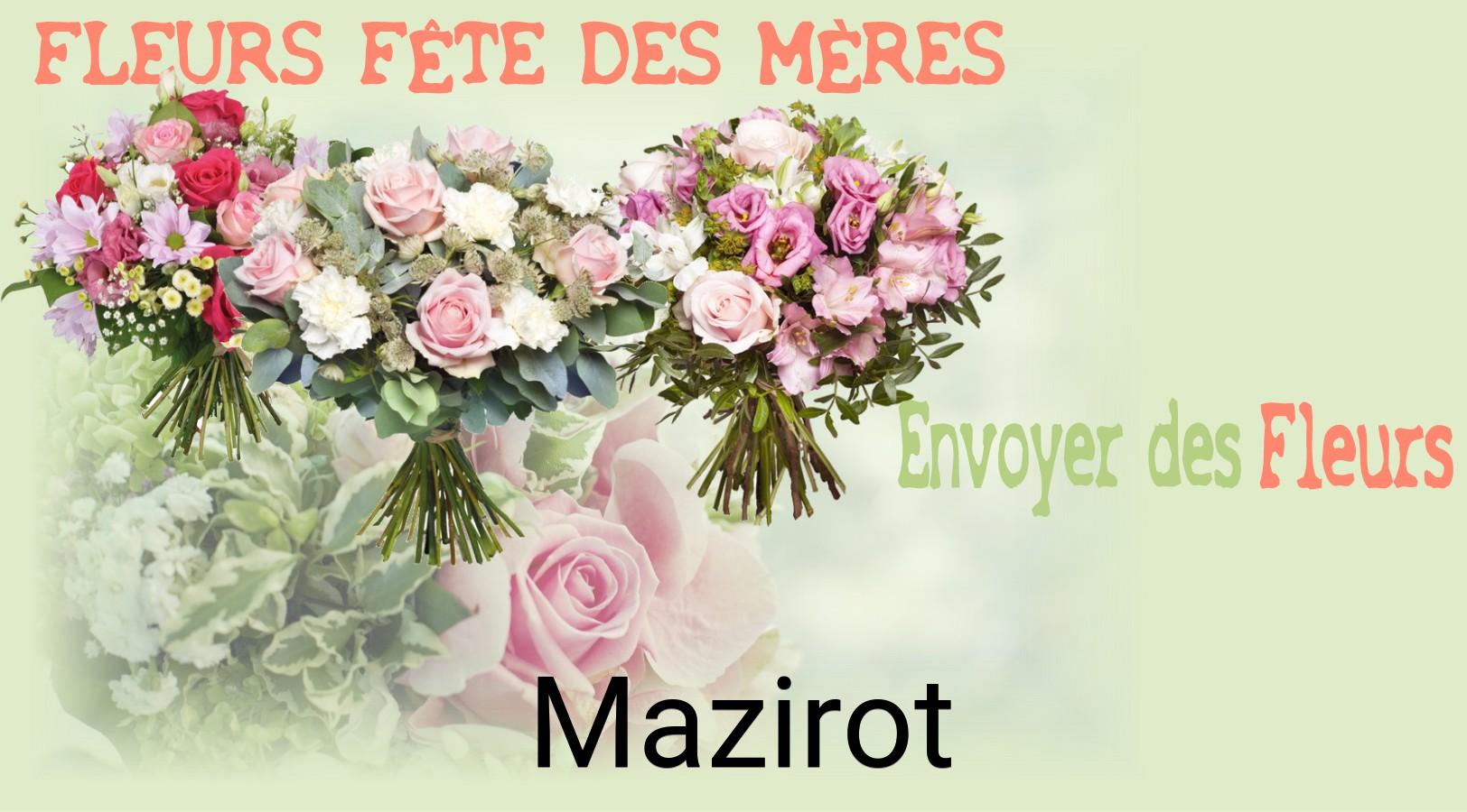 Bouquet de Fête des Mères livré à Mazirot